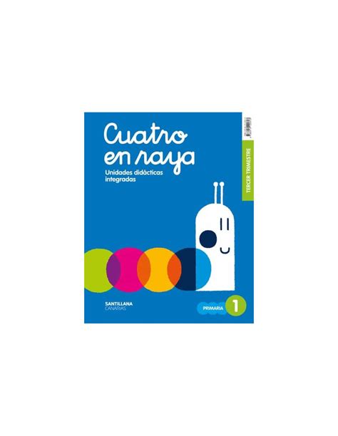 cubierta de libro Cuatro en Raya 1º Primaria 3 Trimestre Canarias