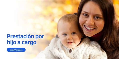 tabla comparativa de las prestaciones por hijo a cargo y sus requisitos