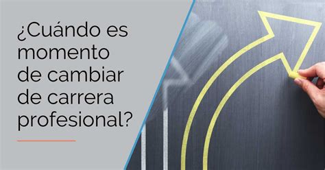Esquema de las etapas y razones comunes para un cambio de carrera profesional.