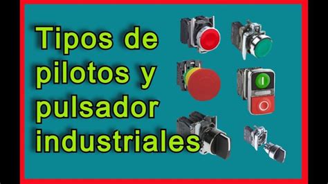 Ilustración de los diferentes tipos de pulsadores