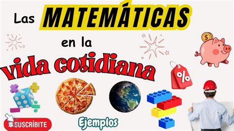 infografía con ejemplos de aplicaciones matemáticas en la vida cotidiana (cocina, compras, tiempo)