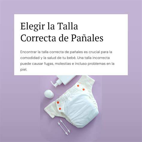 infografía sobre la importancia de elegir la talla correcta de pañales
