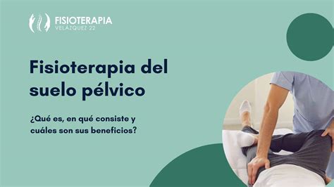 Diagrama: Beneficios de la fisioterapia del suelo pélvico en el embarazo