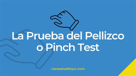 Infografía de la prueba del pellizco para arnés de silla de coche
