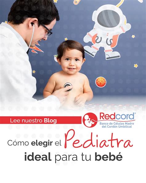 Infografía: Claves para elegir el pediatra ideal