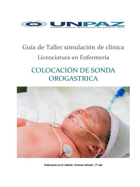 Ejemplos de fijación segura de una sonda orogástrica en un neonato utilizando hidrocoloide y cinta adhesiva
