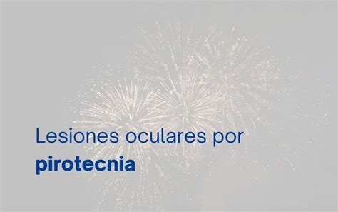 Esquema de lesiones oculares por pirotecnia