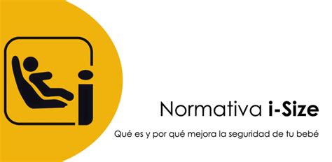 Esquema técnico que muestra la normativa I-Size y los puntos de seguridad de la silla de coche