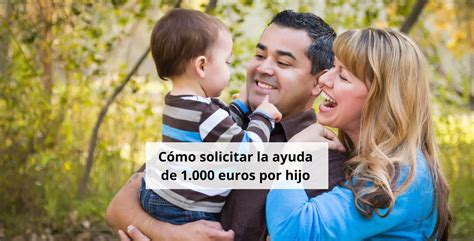 Esquema de las condiciones para acceder a la ayuda de 1000 euros por nacimiento o adopción