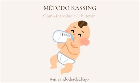 Diagrama o ilustración de un bebé siendo alimentado con biberón usando el método Kassing, mostrando la posición vertical del bebé y el biberón horizontal.
