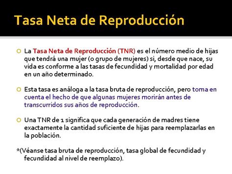 Tabla 3: Ejemplo de cálculo de la Tasa Neta de Reproducción utilizando tablas de vida.
