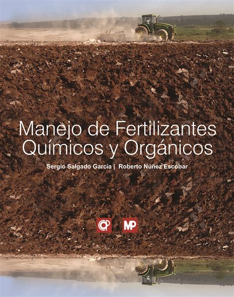 Tabla resumen con recomendaciones para el buen manejo de fertilizantes químicos.