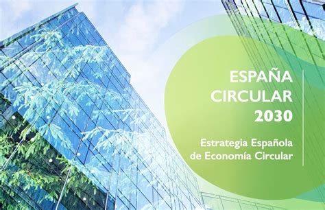 Infografía con los pilares de la Estrategia Española de Economía Circular